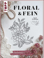 Floral & Fein | Sarah Grimberger, frechverlag