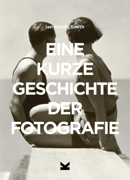 Laurence King Verlag Eine kurze Geschichte der Fotografie