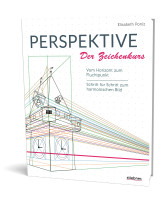 Perspektive - Der Zeichenkurs | Elisabeth Poniz, Stiebner Vlg.