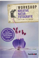 Kreative Naturfotografie