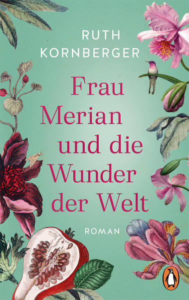 Penguin Verlag Frau Merian und die Wunder der Welt