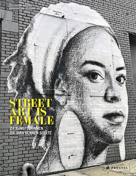 Prestel Verlag Street Art is Female