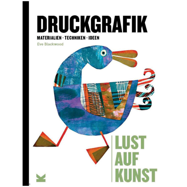 Laurence King Verlag Lust auf Kunst: Druckgrafik
