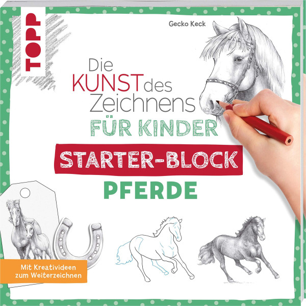 frechverlag Die Kunst des Zeichnens für Kinder Starter-Block - Pferde