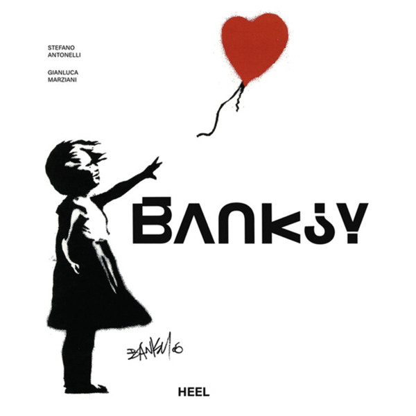 Heel Verlag Banksy - Die Kunst der Strasse im großen Bildband