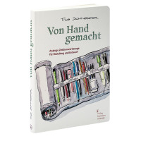 Von Hand gemacht | Tilo Schneider | Verlag Hermann Schmidt 2024