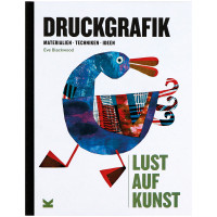 Lust auf Kunst: Druckgrafik | Eve Blackwood | Laurence King 2025