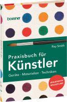 boesner GmbH (Hrsg.): Ray Smith – Praxisbuch für Künstler 
