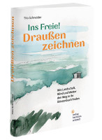 Ins Freie! Draußen zeichnen (Tilo Schneider) | Verlag Hermann Schmidt