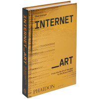 Internet_Art (Omar Kholeif) | Phaidon Verlag