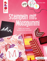 Stempeln mit Moosgummi | Dorothee Klöss, frechverlag