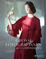 Große Fotografinnen aus 2 Jhdt. | Boris Friedewald, Prestel