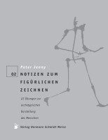 Notizen zum figürlichen Zeichnen (Peter Jenny) | Verlag Hermann Schmidt