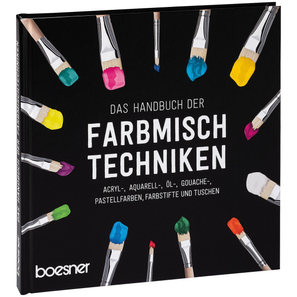 boesner GmbH holding + innovations Das Handbuch der Farbmischtechniken