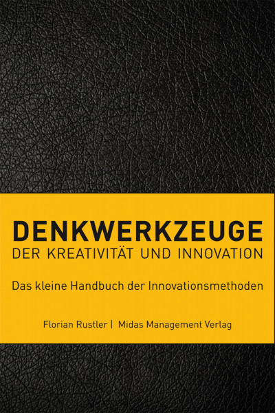 Midas Verlag Denkwerkzeuge der Kreativität und Innovation