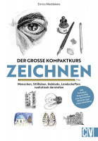 Der große Kompaktkurs Zeichnen (Enrico Maddalena) | Christophorus Vlg.