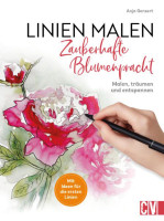 Linien malen Blumenpracht | Anja Gensert, Christophorus Vlg.