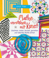 Mathe verstehen mit Kunst | Karyn Tripp, Bassermann Vlg.