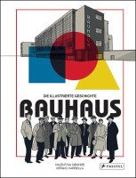 Bauhaus - Die illustrierte Geschichte | Valentina Grande, Prestel Vlg. 