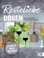 Resteliebe Dosen | Ina Mielkau, Christophorus Vlg.