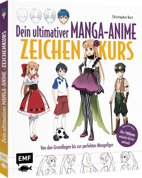 Edition Michael Fischer Dein ultimativer Manga-Anime-Zeichenkurs