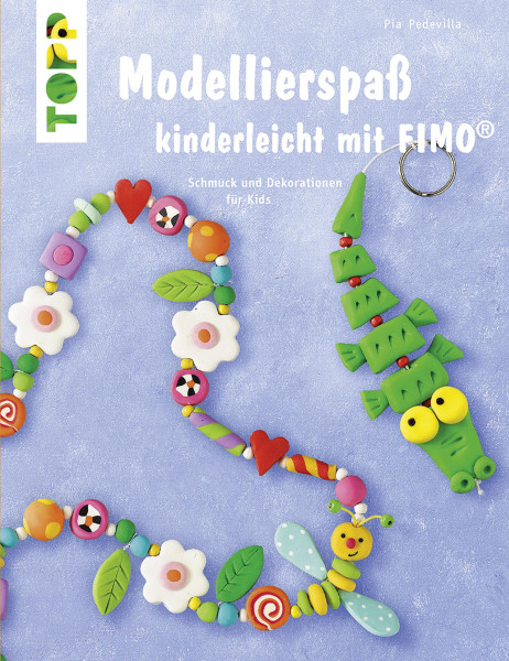 frechverlag Modellierspaß kinderleicht mit FIMO