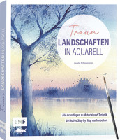 Traumlandschaften in Aquarell malen (Kerstin Schmolmüller) | EMF Vlg.