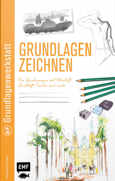 Edition Michael Fischer Grundlagen Zeichnen