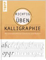 Richtig üben – Kalligraphie (Andreas Lux) | frechverlag