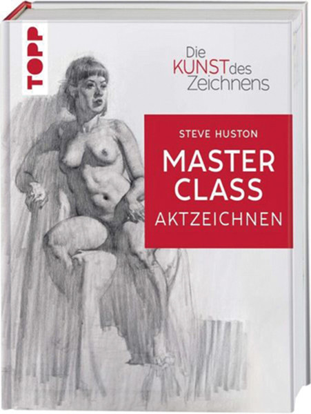 frechverlag Die Kunst des Zeichnens Masterclass - Aktzeichnen