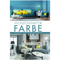 Wohlfühlfaktor Farbe | Iris Houghton & Wiebke Rieck, Blottner Verlag 