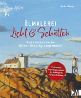 Ölmalerei Licht & Schatten – Mein Atelier (Anke Gruss) | Christophorus Vlg. 