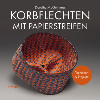 Korbflechten m. Papierstreifen | D.McGuinness, Haupt Vlg.