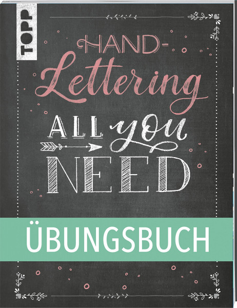 frechverlag Handlettering All you need Übungsbuch