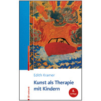 Kunst als Therapie mit Kindern | Edith Kramer, Reinhardt Vlg.