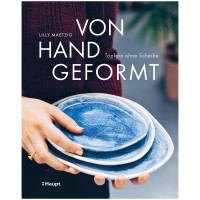 Von Hand geformt (Lilly Maetzig) | Haupt Verlag 2023