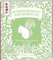 Scherenschnitt Naturmotive | G.Low, V.Thiard-Laforet, frechverlag