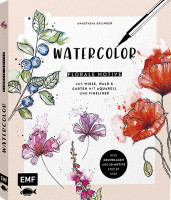 Watercolor – Florale Motive aus Wiese, Wald & Garten mit Aquarell und Fineliner (Anastasia Sälinger) | EMF Vlg.