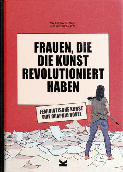 Laurence King Verlag Frauen, die die Kunst revolutionert haben