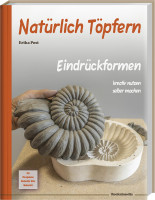 Natürlich Töpfern – Eindrückformen (Post, Erika) | Rockelmedia Vlg.