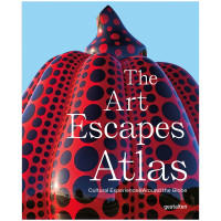 The Art Escapes Atlas | Gestalten 2025