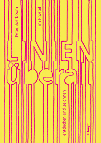 Linien überall (Peter Boerboom, Tim Proetel) | Haupt Vlg.