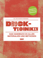 Drucktechniken (Beth Grabowski, Bill Fick) | Dumont Buchverlag