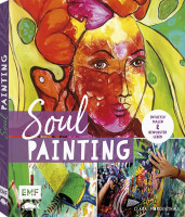 Soul Painting – Intuitiv malen und bewusster leben (Clara Morgenthau) | EMF Vlg.