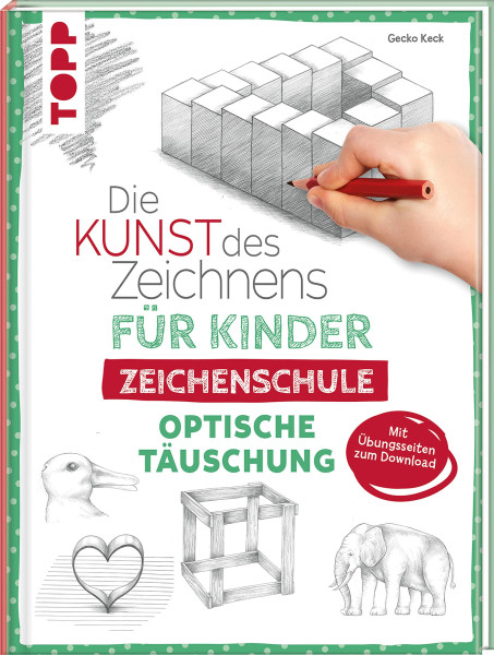 frechverlag Die Kunst des Zeichnens für Kinder Zeichenschule - Optische Täuschung