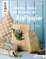 Schenken, Grüßen, Verpacken mit Kraftpapier