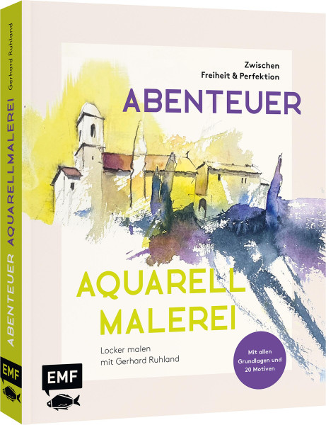 Edition Michael Fischer Abenteuer Aquarellmalerei