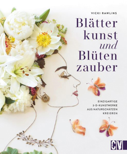 Christophorus Verlag Blätterkunst und Blütenzauber