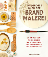 Brandmalerei | Rachel Strauss, frechverlag