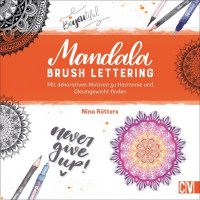 Mandala Brush Lettering | Christophorus Vlg.